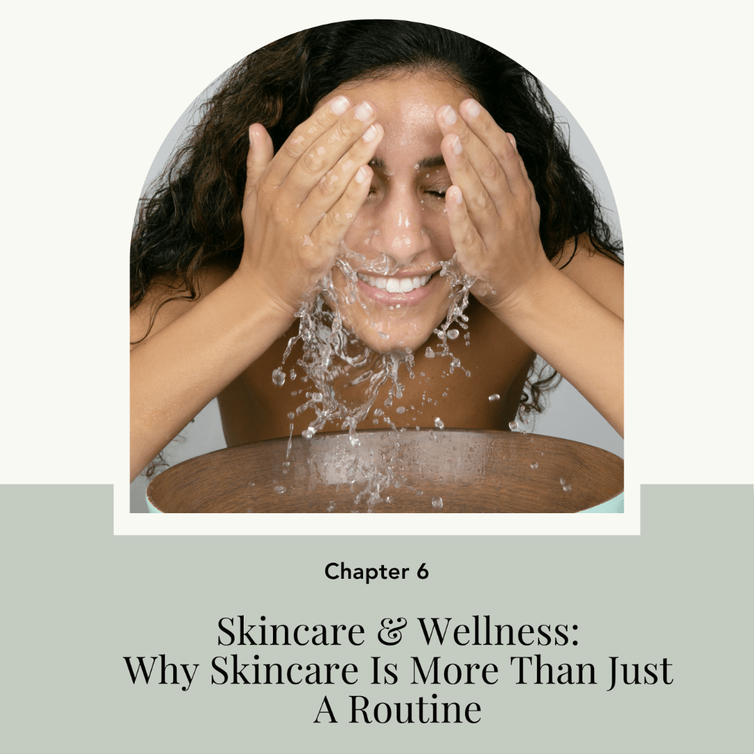 Smiling woman washing her face with water, highlighting skincare and wellness. Chapter 6: &